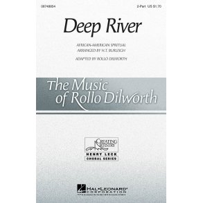 DEEP RIVER (DILWORTH) 2PT CHOR