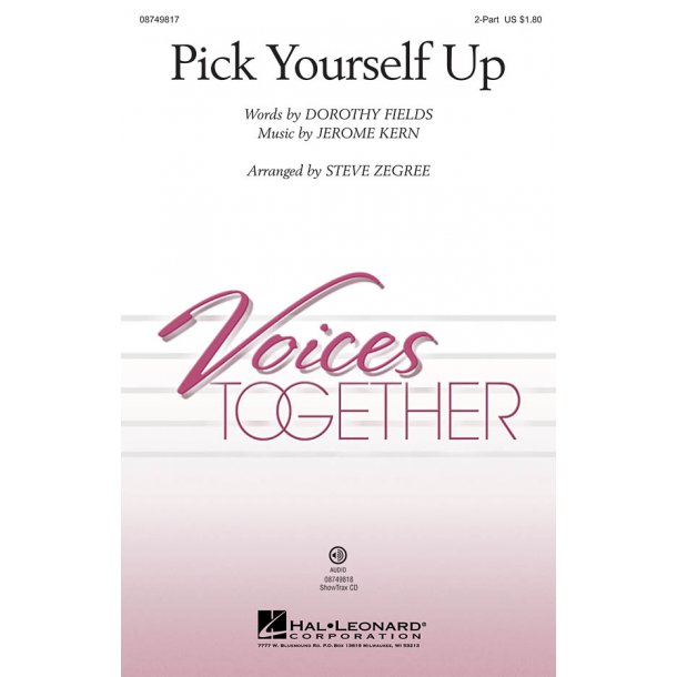 JEROME KERN PICK YOURSELF UP (ARR STEVE ZEGREE) 2 PART CHORAL SHEET