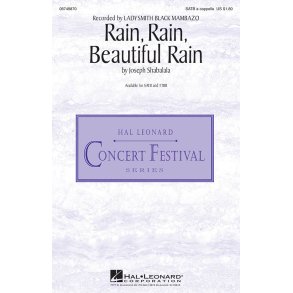 LADYSMITH BLACK MAMBAZO RAIN RAIN BEAUTIFUL RAIN SATB CHORAL