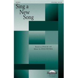 Stan Pethel: Sing A New Song