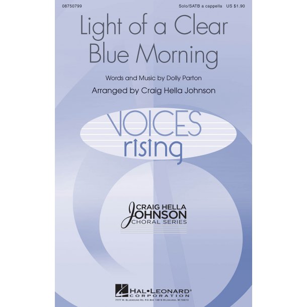 PARTON DOLLY LIGHT OF A CLEAR BLUE MORNING (JOHNSON) SOLO/SATB A CAPP