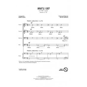 BERLIN IRVING WHAT'LL I DO (SHAW KIRBY) TTBB A CAPPELLA CHORAL