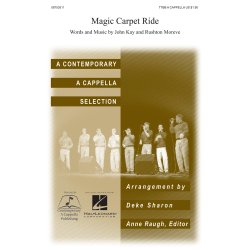MAGIC CARPET RIDE (SHARON DEKE) TTBB A CAPPELLA CHORAL