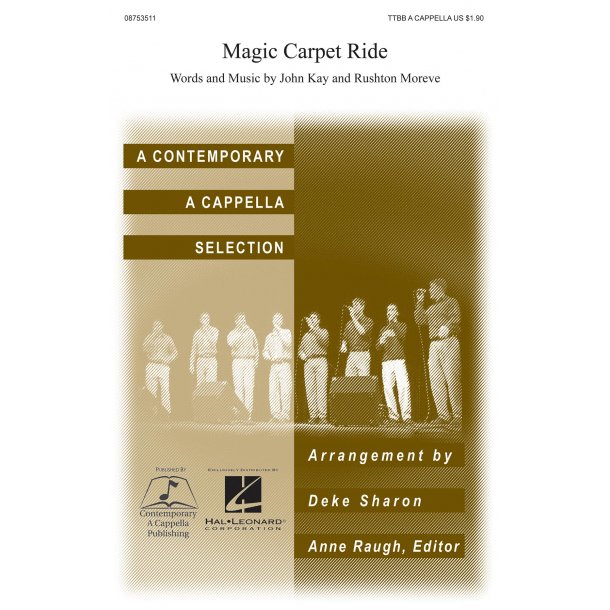 MAGIC CARPET RIDE (SHARON DEKE) TTBB A CAPPELLA CHORAL