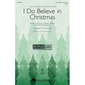 Wenger/Rosenberg I Do Believe In Christmas (Arr Miller) 3pt Mixed Chor