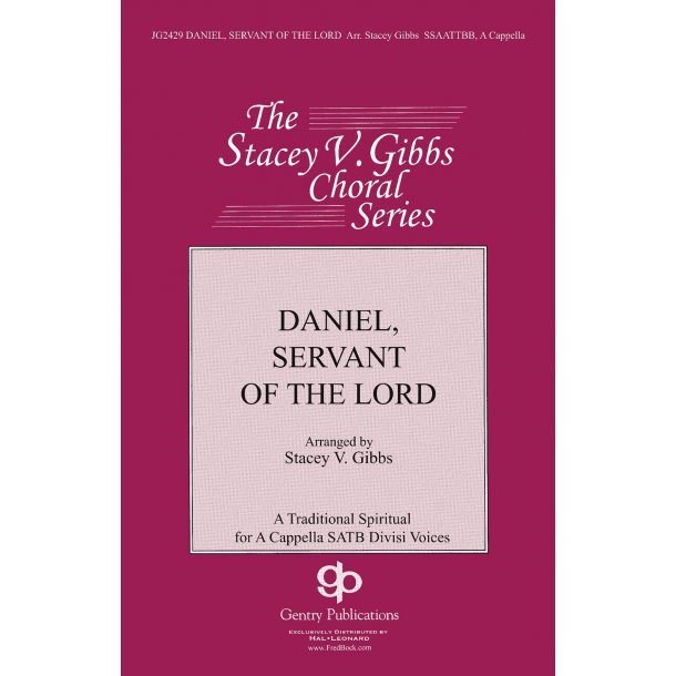 Daniel Servant Of Lord (Gibbs) Satb
