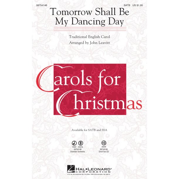 TOMORROW SHALL BE MY DANCING DAY (ARR LEAVITT JOHN) SATB CHOR