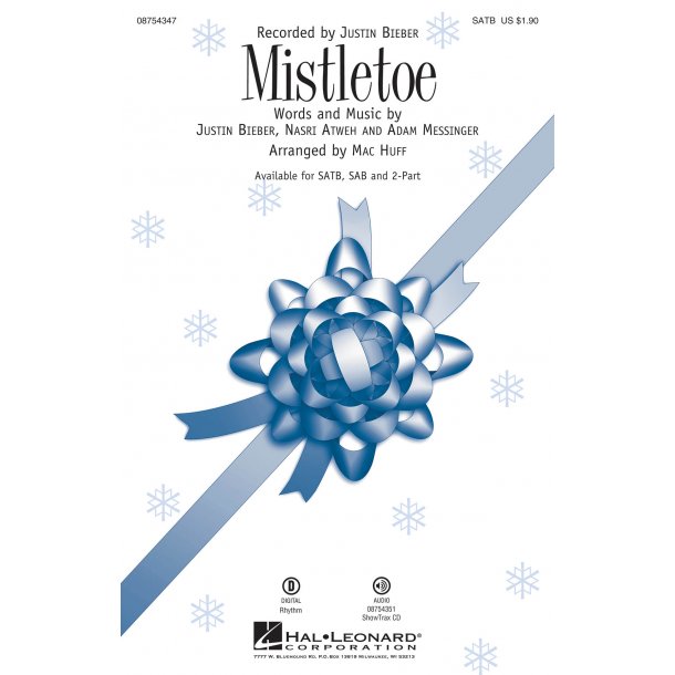 BIEBER/MESSINGER/ATWEH MISTLETOE (ARR HUFF MAC) SATB CHORAL