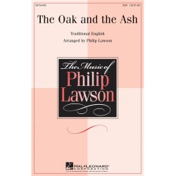 The Oak And The Ash (Arr Lawson Philip) Ssa Choral