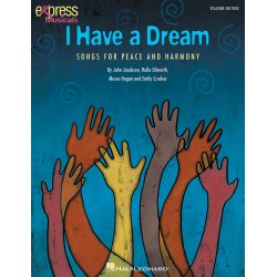 I HAVE A DREAM SONGS OF PEACE AND HARMONY TEACHERS EDITION BOOK