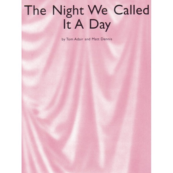 THE NIGHT WE CALLED IT A DAY PF SHEET