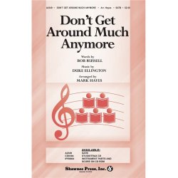 Don't Get Around Much (Hayes) Satb