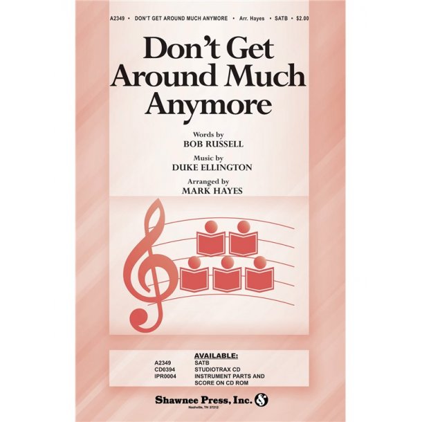 Don't Get Around Much (Hayes) Satb