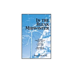 IN THE BLEAK MIDWINTER (ARR LAURA FARNELL) SSA CHORAL