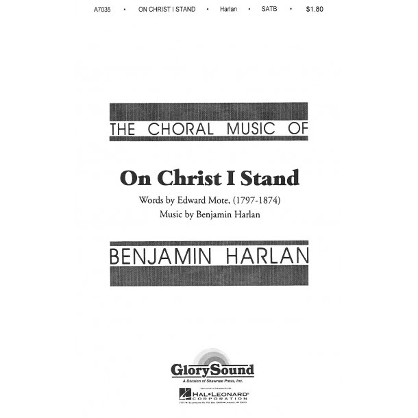 MOTE HARLAN ON CHRIST I STAND SATB