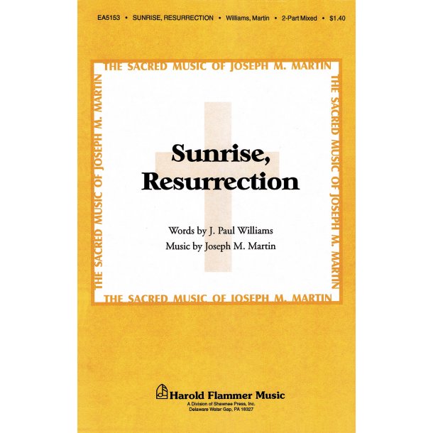 WILLIAMS MARTIN SUNRISE RESURRECTION 2 PART MIXED