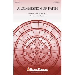 MARTIN JOSEPH A COMMISSION OF FAITH SATB