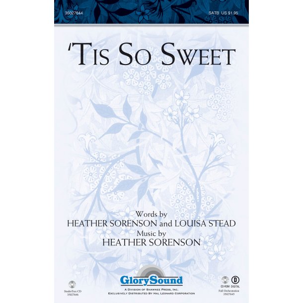 SORENSON HEATHER TIS SO SWEET SATB