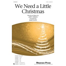 Herman Jerry We Need A Little Christmas (Arr Hayes Mark) 2 Part Choral