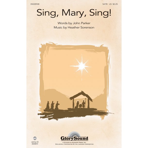 Sorenson Heather/Parker John Sing Mary Sing Satb Choral