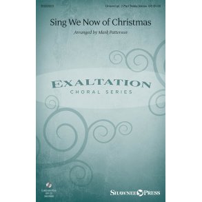 Sing We Now Of Christmas (Arr Patterson Mark) Unison/2pt Treble Choral