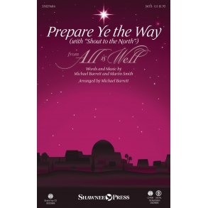 Barrett/Smith Prepare Ye The Way With Shout To The North Satb Choral