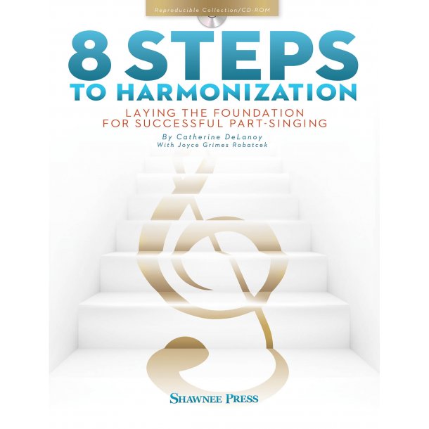 Delanoy Cathy 8 Steps To Harmonization Part Singing Vce Bk