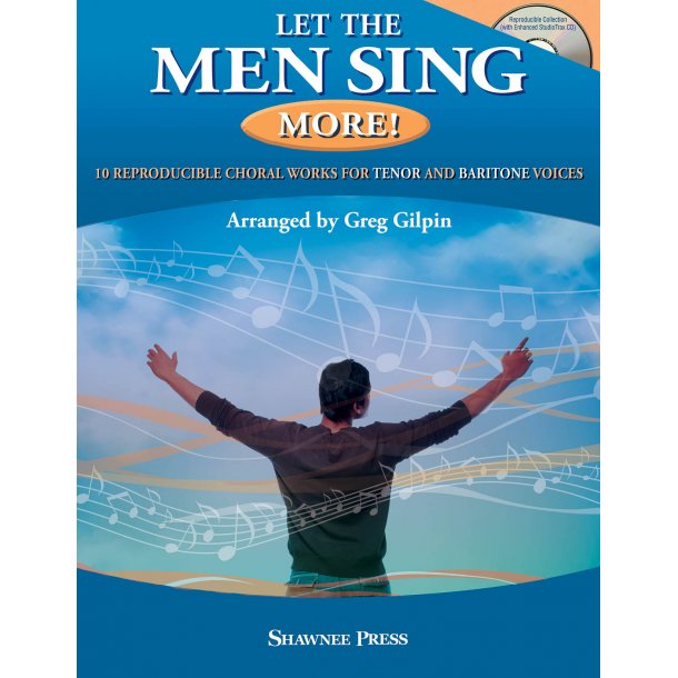 Let The Men Sing More (Arr Gilpin Greg) Vce Bk/Cd