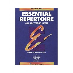 Essential Repertoire For The Young Choir Level 1: Mixed Student?s Book