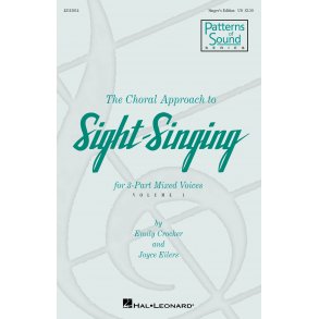 The Choral Approach to Sight-Singing (Vol. I)