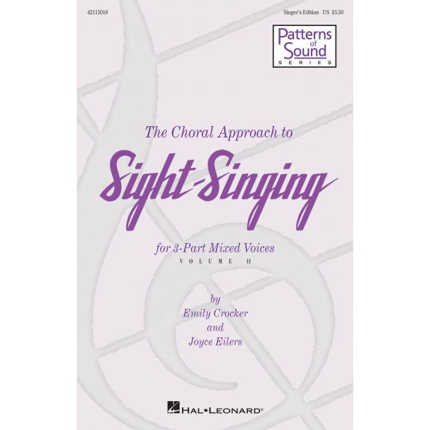 The Choral Approach to Sight-Singing (Vol. II)