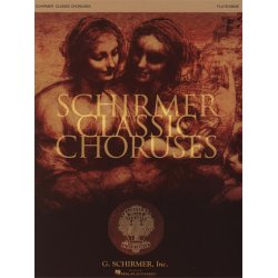Schirmer Classic Choruses