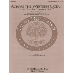 Irish Sea Chanty Across The Western Ocean (Crocker Emily) Ttb