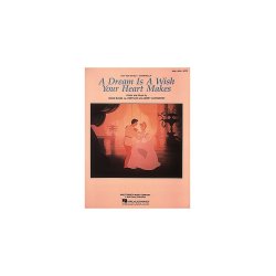 Mack David/Al Hoffman: A Dream Is A Wish Your Heart Makes