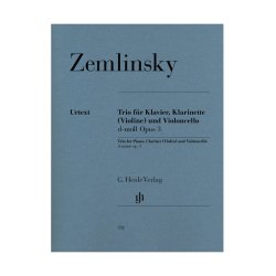 Alexander Zemlinsky: Clarinet Trios D Minor Op. 3 For Piano, Clarinet (Violin) And Violoncello