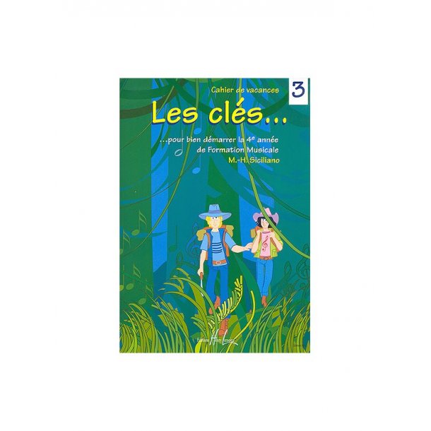 Marie-H&eacute;l&egrave;ne Siciliano : Les Cl&eacute;s Vol.3