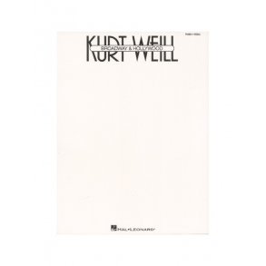 Kurt Weill: Broadway & Hollywood