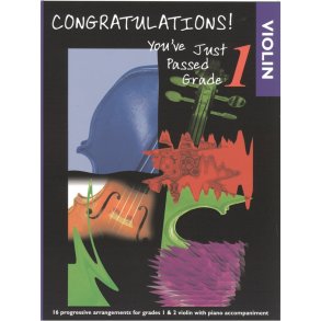 Congratulations! You've Just Passed Grade 1 - Violin