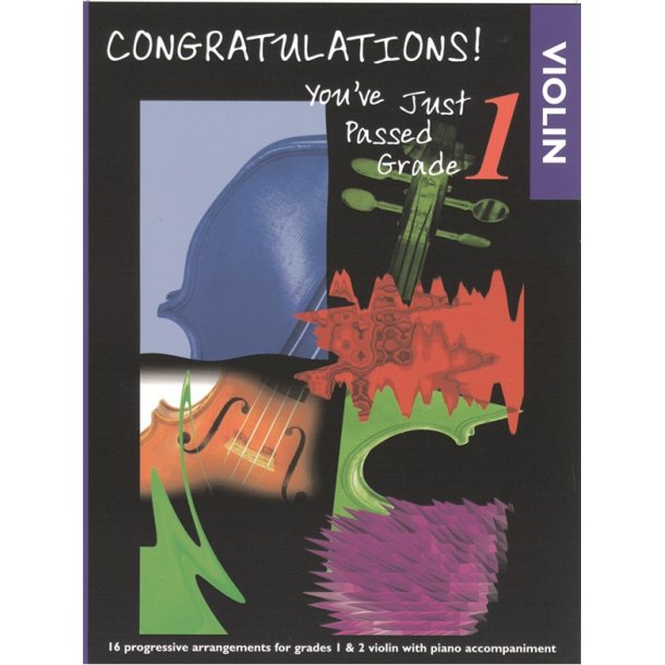 Congratulations! You've Just Passed Grade 1 - Violin