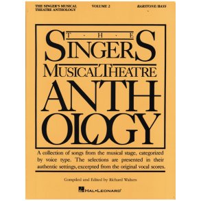 The Singers Musical Theatre Anthology: Volume Two (Baritone Or Bass)