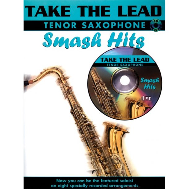 Take The Lead: Smash Hits (Tenor Saxophone)