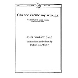 Dowland Can She Excuse My Satb