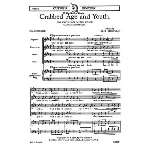 Chisholm Crabbed Age & Youth Satb