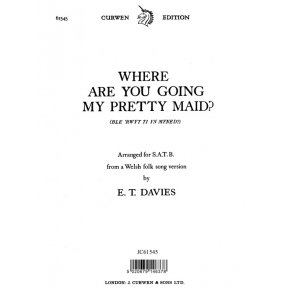 Davies Where Are You Going My Petty Maid? Satb