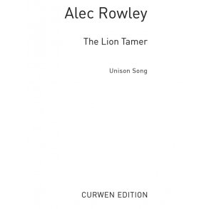 Rowley, A The Lion Tamer Unison/Piano