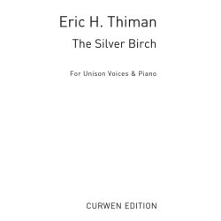 Thiman, E The Silver Birch Unison