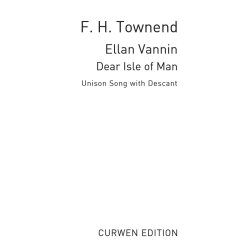 Townend, F Ellan Vannin Unison/Descant/Piano
