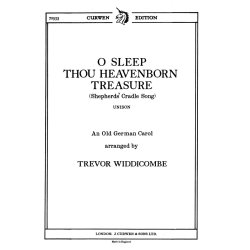 Widdicombe, T O Sleep Thou Heavenborn Treasure Unison