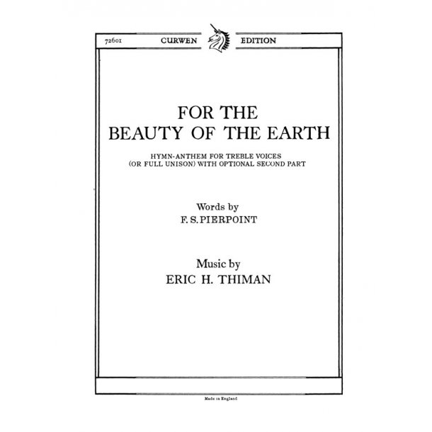 Thiman, E For The Beauty Of The Earth Unison/Piano