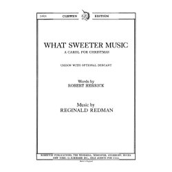 Redman, R What Sweeter Music Unison/Piano